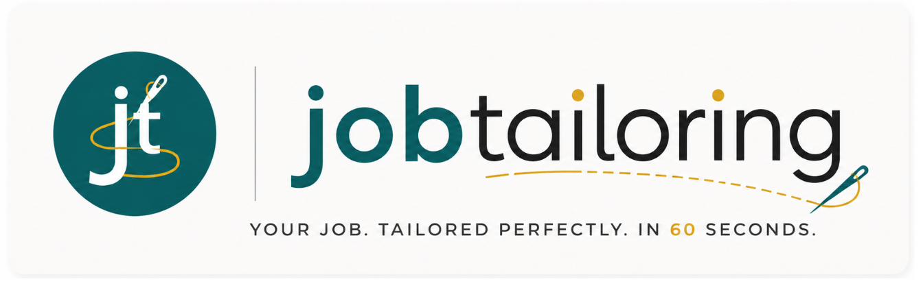 JobTailoring — Your job. Tailored perfectly. In 60 seconds.